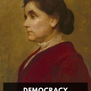 jane addams democracy and social ethics b6672c2e cover@2x.jpg